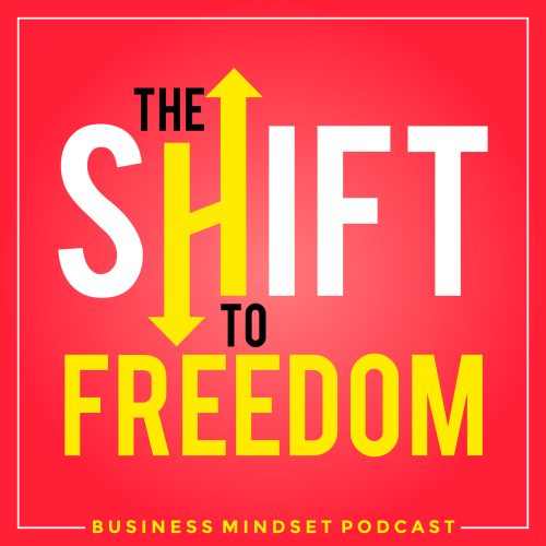 The Shift to Freedom Podcast_Final-01